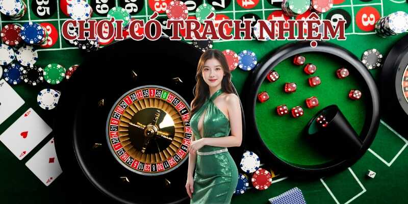 Tìm hiểu tầm quan trọng của chơi có trách nhiệm