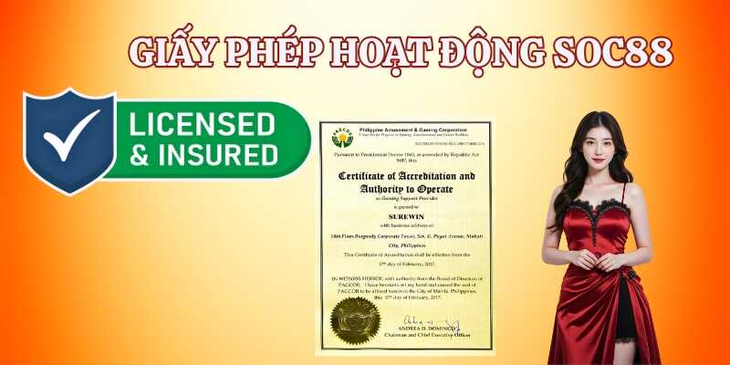 Tìm hiểu về giấy phép hoạt động Soc88